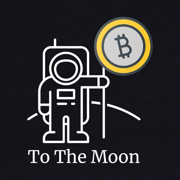 To The Moon Bitcoin Crypto by iamurkat